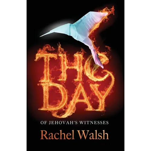 The Day: of Jehovah's Witnesses - Paperback