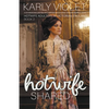 Hotwife Shared - A Victorian England Multiple Partner Wife Sharing Hot Wife Romance Novel - Paperback