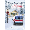 When You Call My Name - Paperback