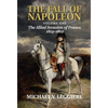 The Fall of Napoleon - Hardcover