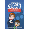 My Best Friend Is a Secret Agent: How Chip Became C.H.I.P. and Foiled the Freaky Fuzzy Invasion - Hardcover
