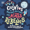 Mi Primer Libro de Mujeres Extraordinarias (Baby's First Book of Extraordinary Women): Cuentos de Buenas Noches Para Niñas Rebeldes - Board Book