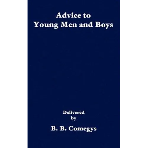 Advice to Young Men and Boys - Paperback