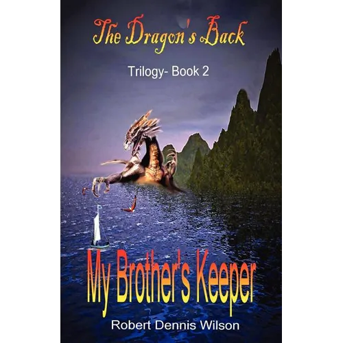 My Brother's Keeper: The Dragon's Back - Trilogy Book 2 - Paperback