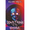 Something In The Groove - Paperback