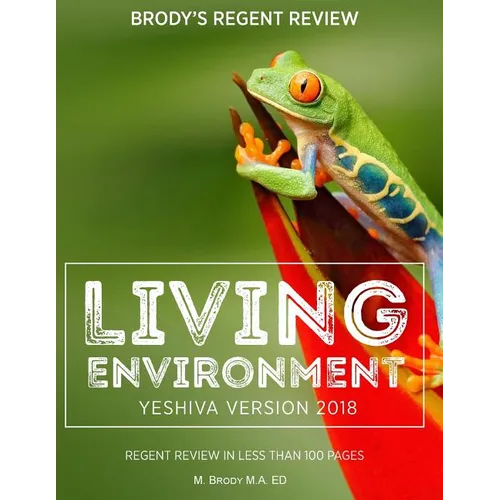 Brody's Regent Review: Living Environment Yeshiva Version 2018: Regent Review in Less Than 100 Pages - Paperback