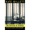 The Politics of Cruelty: An Essay on the Literature of Political Imprisonment - Paperback