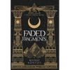 Faded Fragments - Hardcover