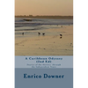 A Caribbean Odyssey (2nd Ed): Stories of the Thirties through the Independent Years - Paperback