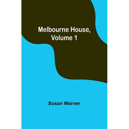 Melbourne House, Volume 1 - Paperback