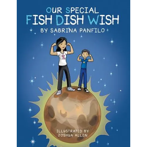 Our Special Fish Dish Wish - Paperback