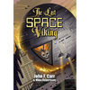 The Last Space Viking - Hardcover