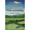 Claim of Privilege: A Mysterious Plane Crash, a Landmark Supreme Court Case, and the Rise of State Secrets - Paperback