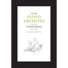 In the Floyd Archives: A Psycho-Bestiary - Paperback