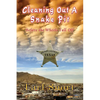 Cleaning Out A Snake Pit Before the Wheels Fall Off - Paperback