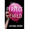 The Perfect Child - Paperback