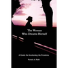 The Woman Who Dreams Herself - Paperback