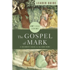 The Gospel of Mark Leader Guide: A Beginner's Guide to the Good News - Paperback