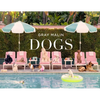 Gray Malin: Dogs: Photographs - Hardcover