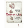 Querencia: Crónicas de una latinoamericana en USA - Paperback
