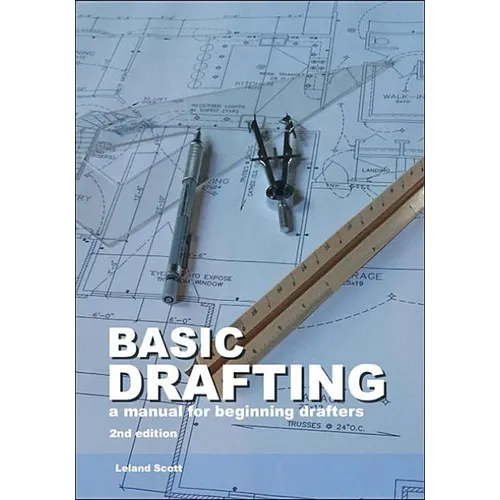 Basic Drafting: A Manual for Beginning Drafters - Paperback