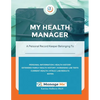 My Health Manager(c): A Personal Medical Record Keeper and Log Book For Health & Wellbeing Track Lab Tests, Allergies, Medications, Vitals, Check-Up D - Paperback