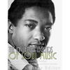 The Influential Legends of Soul Music: The Lives of Sam Cooke, Otis Redding, Marvin Gaye, Aretha Franklin, and Stevie Wonder - Paperback