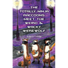 The Totally Ninja Raccoons Meet the Weird & Wacky Werewolf - Paperback