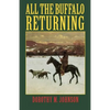 All the Buffalo Returning - Paperback