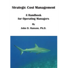 Strategic Cost Management - Hardcover