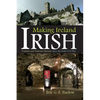 Making Ireland Irish: Tourism and National Identity Since the Irish Civil War - Hardcover