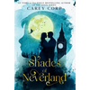 Shades of Neverland - Hardcover