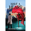 Have a Heart - Paperback