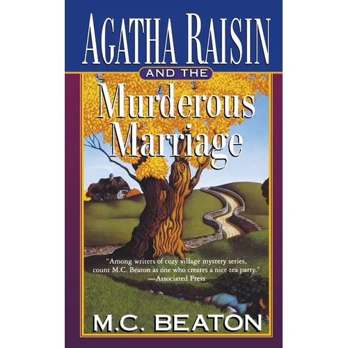 Agatha Raisin and the Murderous Marriage: An Agatha Raisin Mystery - Paperback
