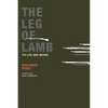 The Leg of Lamb: Its Life and Works - Paperback