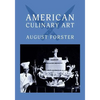 American Culinary Art: (Cooklore Reprint) - Paperback
