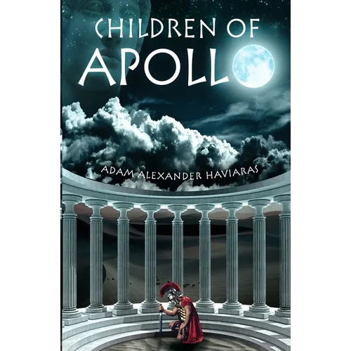 Children of Apollo: A Novel of the Roman Empire - Paperback