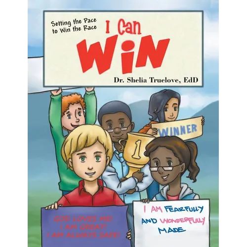 I Can Win: Setting the Pace to Win the Race - Paperback