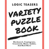 Logic Teasers Variety Puzzle Book: Agreement - Paperback
