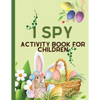I spy Activity Book for Children - Paperback