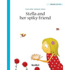 Stella and her Spiky Friend - Paperback