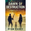 Dawn of Destruction: A Post Apocalyptic EMP Thriller - Paperback