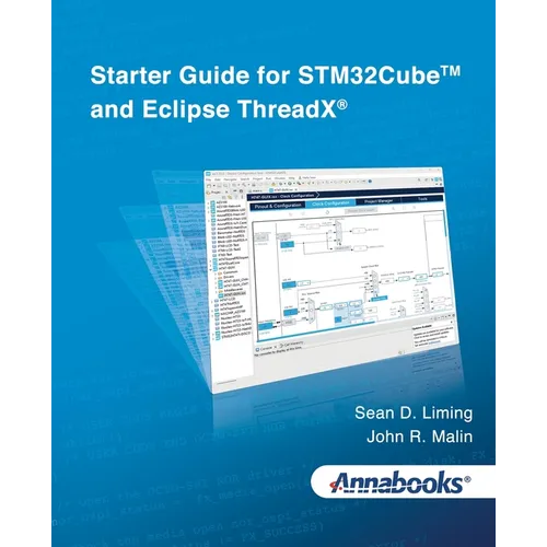 Starter Guide for STM32Cube(TM) and Eclipse ThreadX(R) - Paperback