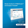 Starter Guide for STM32Cube(TM) and Eclipse ThreadX(R) - Paperback