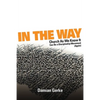 In the Way: Church As We Know It Can Be a Discipleship Movement (Again) - Paperback