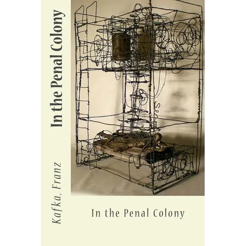 In the Penal Colony - Paperback