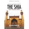The Shia: Identity. Persecution. Horizons. - Hardcover