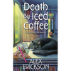 Death by Iced Coffee - Mass Market Paperbound