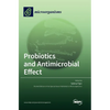 Probiotics and Antimicrobial Effect - Hardcover