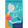 A Lark's Tale: A Regency Cozy - Paperback